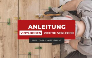 vinylboden verlegen – anleitung vom profi